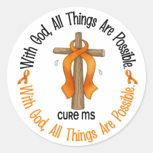 Multiple Sclerosis MS WITH GOD CROSS 1 Classic Round Sticker
