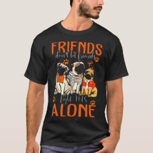 Multiple Sclerosis Pugs Friends T-Shirt