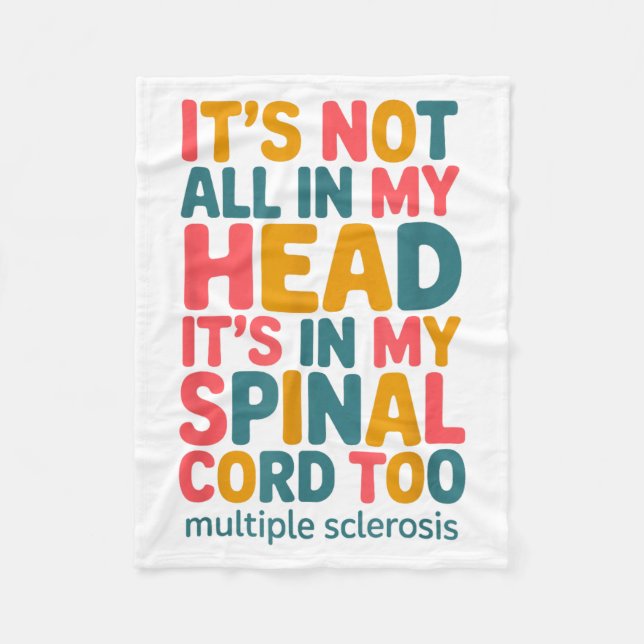 Multiple Sclerosis Quote For Ms Sclerosis Awarenes Fleece Blanket (Front)