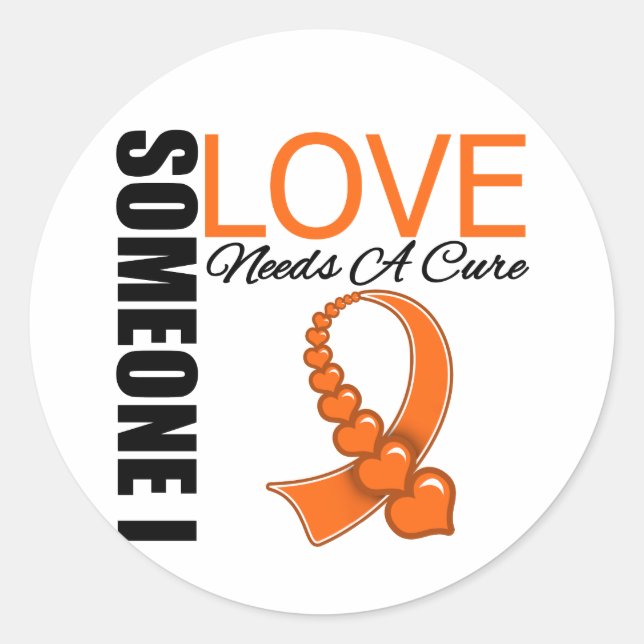 Multiple Sclerosis Someone I Love Needs A Cure Classic Round Sticker (Front)