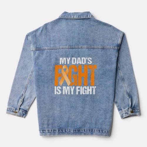 Multiple Sclerosis Tee My Dads Fight Is My Fight Denim Jacket