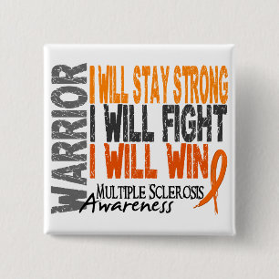 Multiple Sclerosis Warrior Button