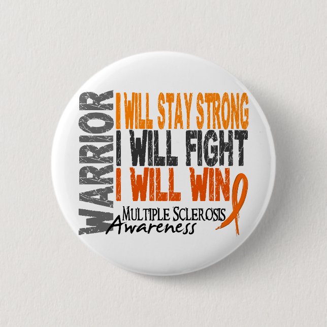 Multiple Sclerosis Warrior Button (Front)