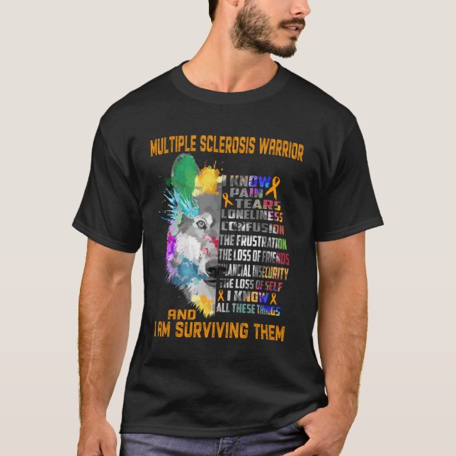 Multiple Sclerosis Warrior - I Know All These Thin T-Shirt (Front)