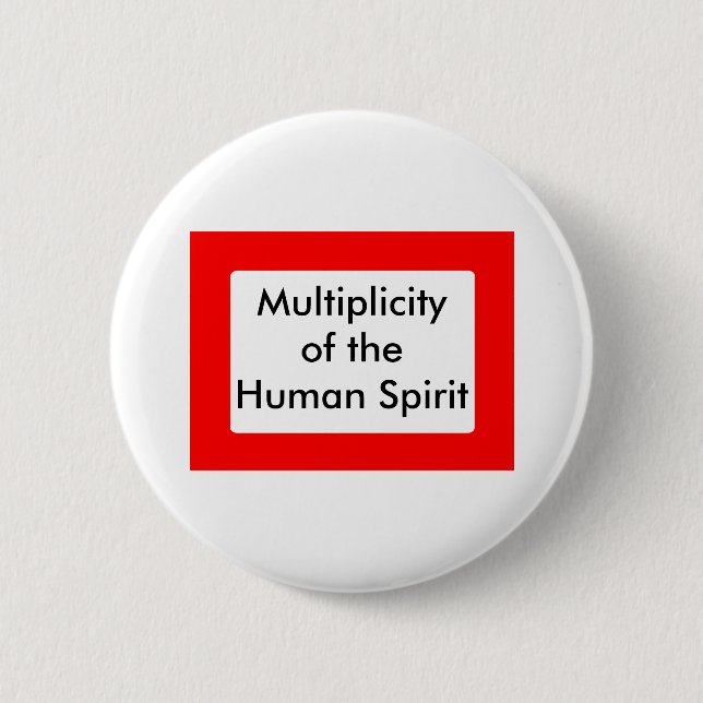 Multiplicity of the Human Spirit The MUSEUM Zazzle Pinback Button (Front)