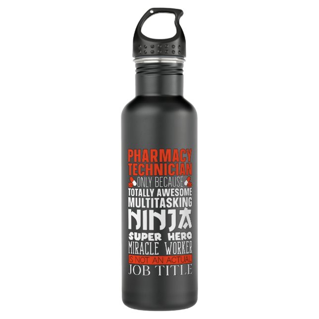 Multitasking Ninja Hero Pharmacy Tech Pharmacist Stainless Steel Water Bottle (Front)