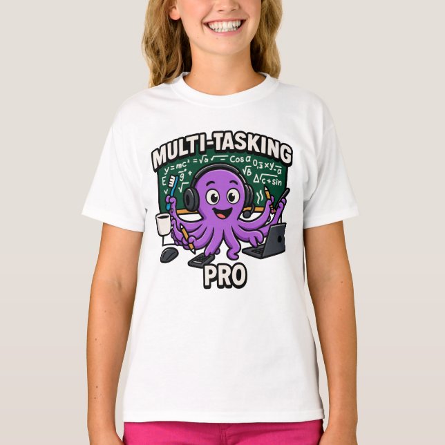 Multitasking Octopus Classroom Learner Pro T-Shirt (Front)