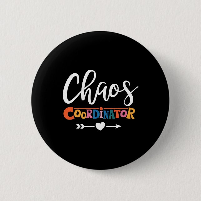 Multitasking Pro For Chaos Coordinator Teacher  Button (Front)