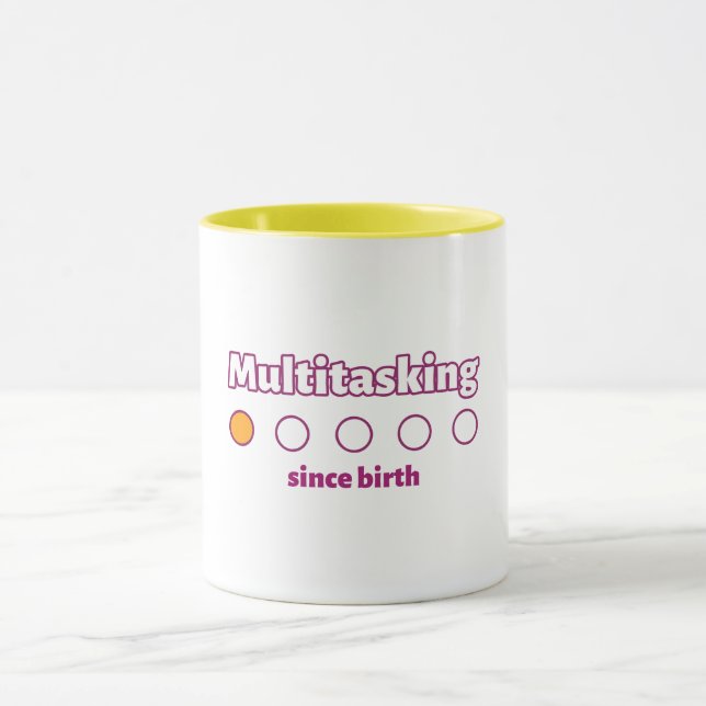 Multitasking Since Birth Working Mom  Mug (Center)