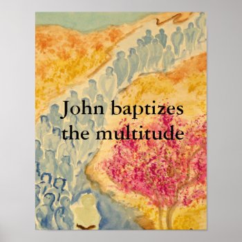 Multitude Baptized Poster by AnchorOfTheSoulArt at Zazzle