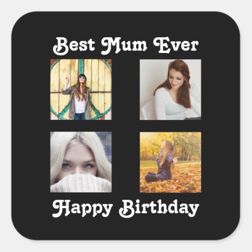 Mum Best Mother Birthday Instagram Photo Template Square Sticker
