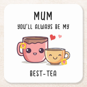 Mum Best-Tea Personalized Funny Gift Mother's Day Square Paper Coaster