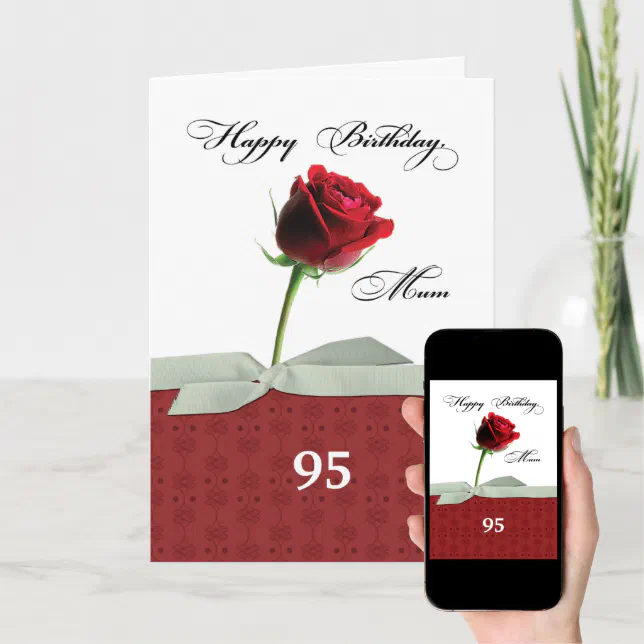 Mum Customizable Age 95th Birthday Red Rose Card | Zazzle