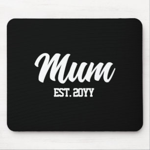 Mum est year gift for new mom t shirt mouse pad
