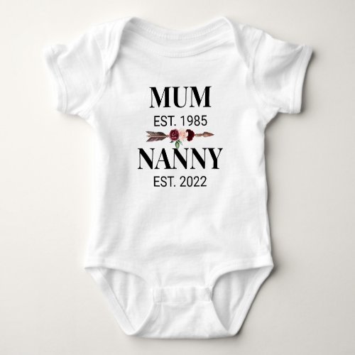 Mum Get Promoted to Nanny Baby Bodysuit