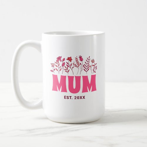 Mum Groovy Flower Vintage Pink Floral Custom Mom Coffee Mug