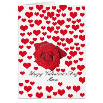 Mum Happy Valentine's Day Roses by therosegarden at Zazzle