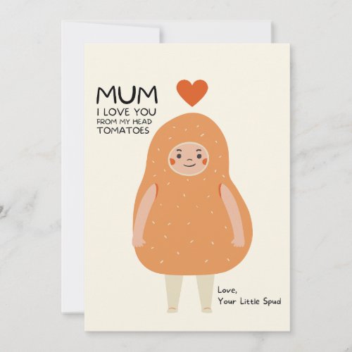 MUM I LOVE YOU FROM MY HEAD TOMATOES  HOLIDAY CARD