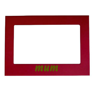 mum magnetic frame