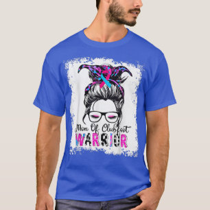 Mum Of Clubfoot WarriorAwareness Pink & Blue Ribbo T-Shirt