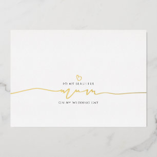 Mum of the Bride Wedding Morning Message Foil Invitation