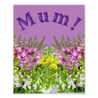 MUM! PHOTO PRINT