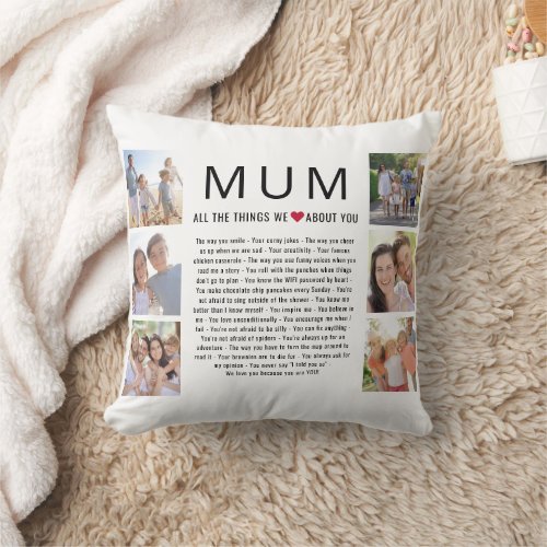 Mum Photos Things We Love About You Mothers Day Throw Pillow