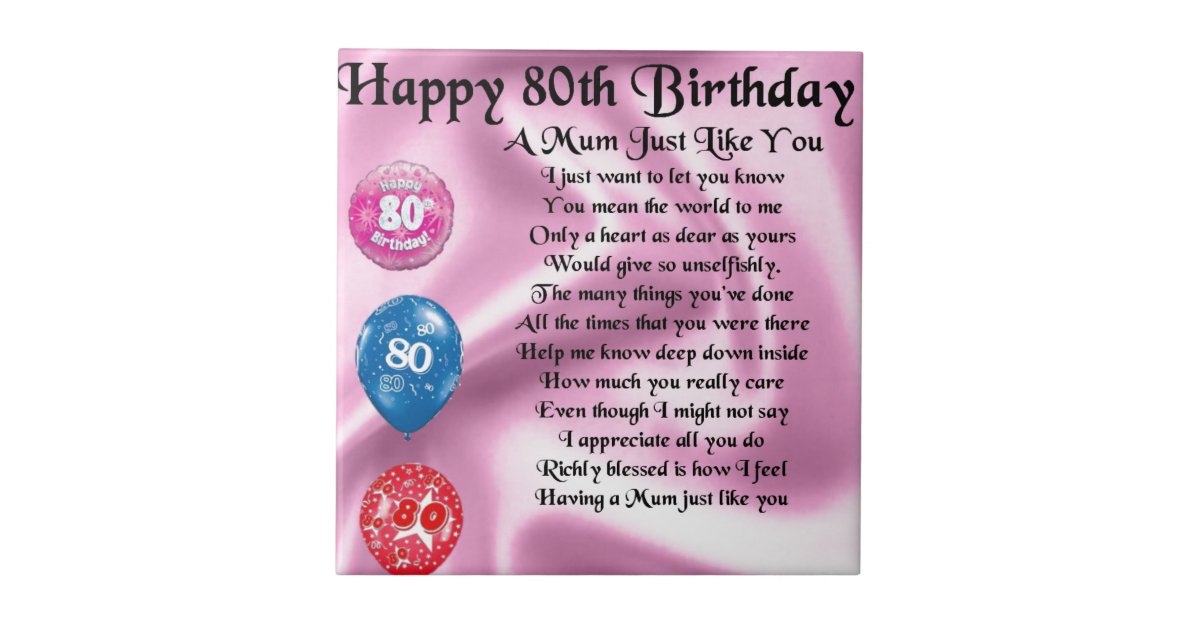 Mum Poem - 80th Birthday Ceramic Tile | Zazzle.com