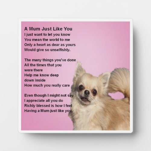 Mum Poem Plaque  _  Chihuahua Design