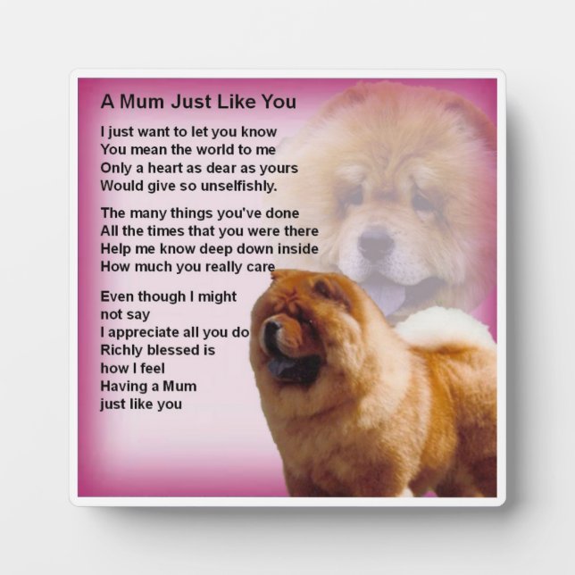 Mum Poem Plaque  -  Chow Dog  Design (Front)