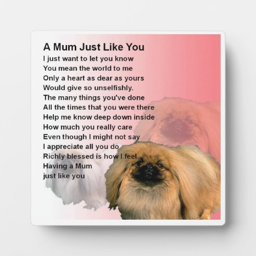 Mum Poem Plaque  _  Pekingese Dog  Design