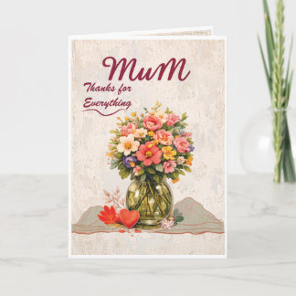 Mum Thanks for Everything Card