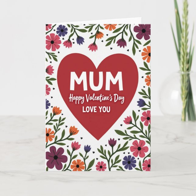Mum Valentines Day Flowers Card (Front)