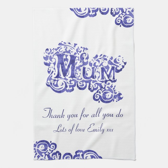 Mum we love you blue & white kitchen towel (Vertical)