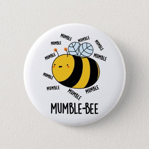 Mumble Bee Funny Insect Pun  Button