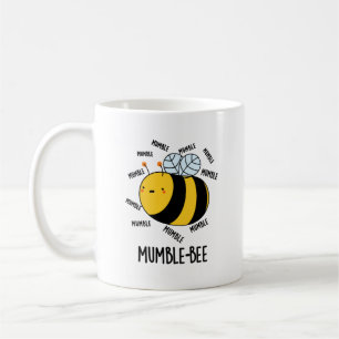Mumble Bee Funny Insect Pun Coffee Mug
