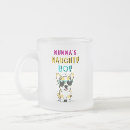 Mummas Naughty Boy Dogs Best Gift On Mothers Day Frosted Glass Coffee Mug