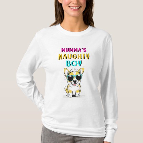 Mummas Naughty Boy Dogs Best Gift On Mothers Day T_Shirt