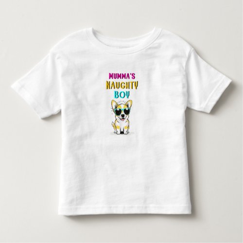 Mummas Naughty Boy Dogs Best Gift On Mothers Day Toddler T_shirt