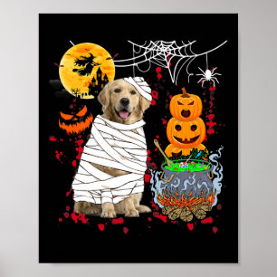 Mummy Golden Retriever Dog Halloween Dog Scary Pum Poster