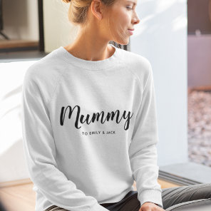 Mummy | Modern Mum Kids Names Mother's Day Sweatshirt