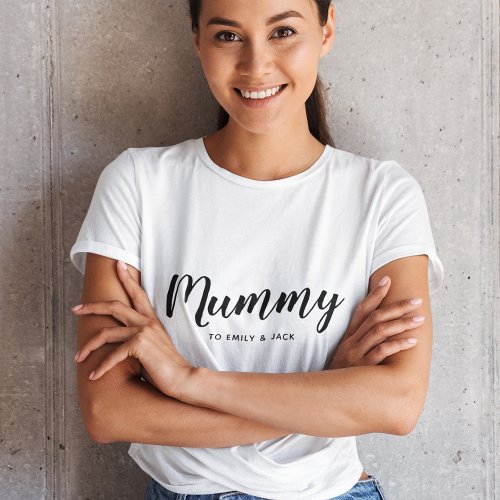Mummy  Modern Mum Kids Names Mothers Day T_Shirt