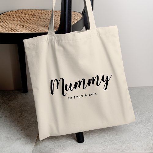 Mummy  Modern Mum Kids Names Mothers Day Tote Bag