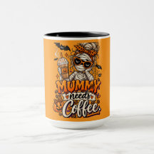 "Mummy needs coffee."