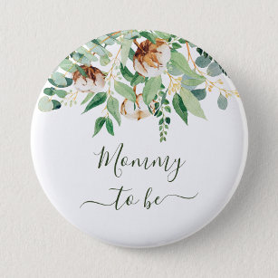 Mummy To Be Eucalyptus Greenery New Mother Button