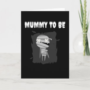 Mummy To Be Funny Halloween Pregnancy Pregnant Mom Card