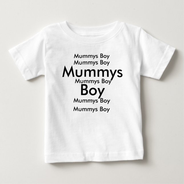 Mummys Boy, Mummys Boy, Mummys Boy, Mummys Boy,... Baby T-Shirt (Front)