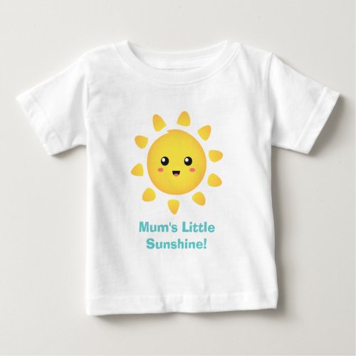 Mums Little Sunshine of Happiness Baby T_Shirt