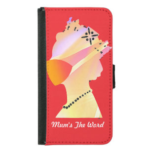 Mum's The Word Fun Samsung Galaxy S5 Wallet Case