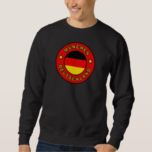 München Deutschland Sweatshirt